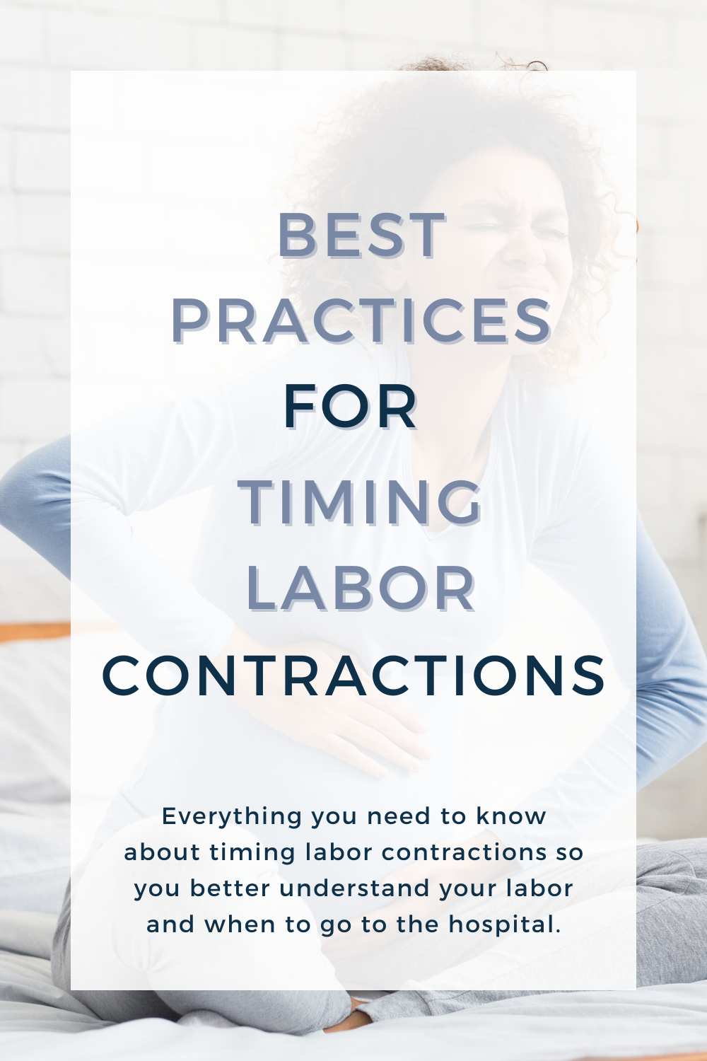 Timing Labor Contractions the Right Way! – The Informed Birth