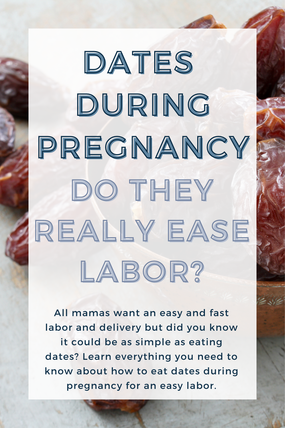 Should Medjool Dates Be A Part Of Your Postpartum Diet?