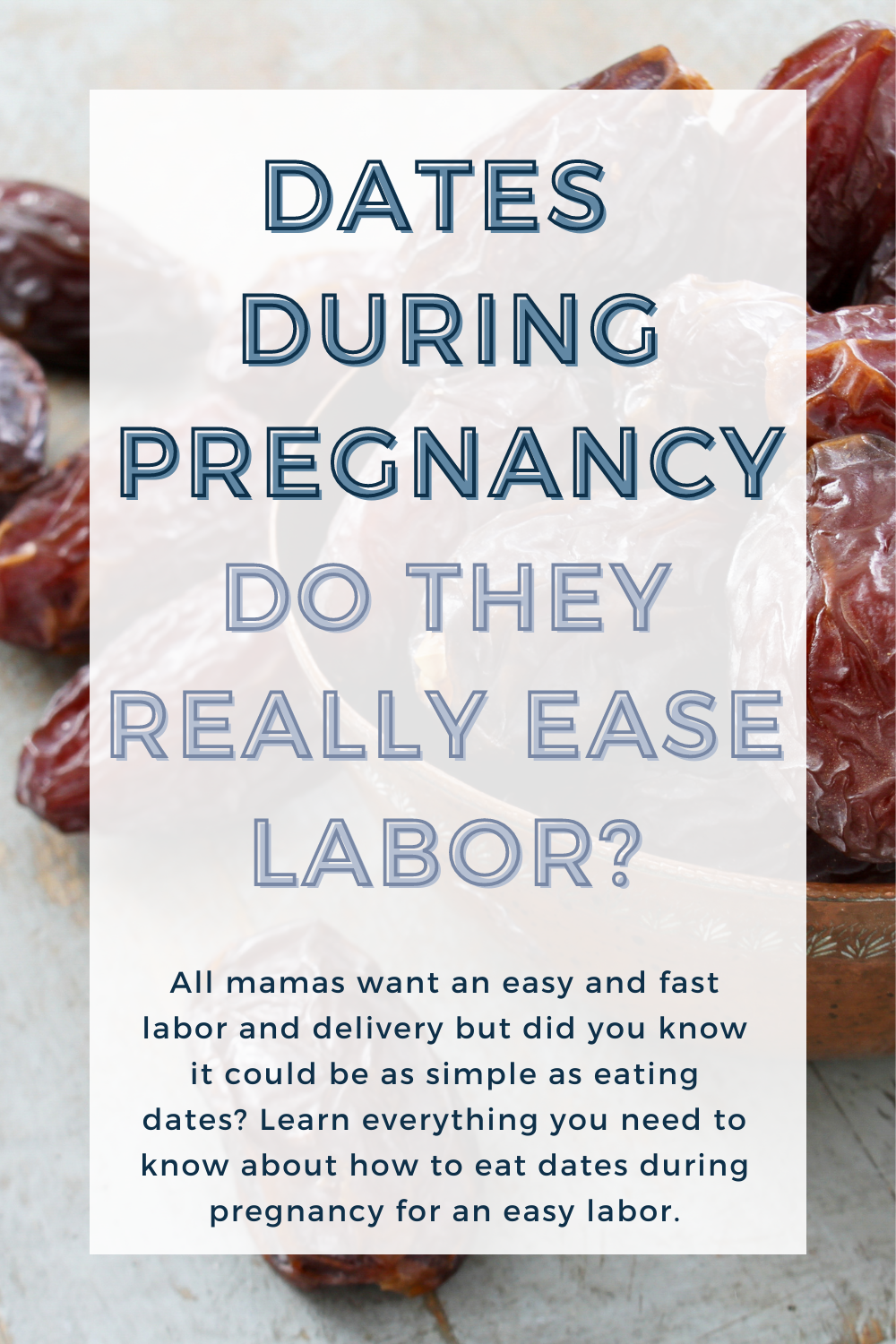 dates-during-pregnancy-do-they-really-ease-labor-the-informed-birth